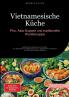 Vietnamesische Küche