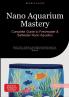 Nano Aquarium Mastery