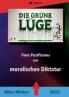 Die grüne Lüge