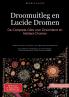 Droomuitleg en Lucide Dromen