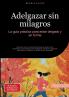 Adelgazar sin milagros