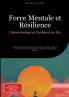 Force Mentale et Résilience