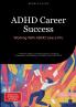 ADHD Career Success