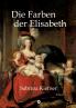 Die Farben der Elisabeth
