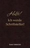 Hilfe! Ich werde Schriftsteller!