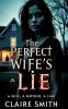 THE PERFECT WIFE'S LIE