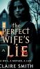 THE PERFECT WIFE'S LIE