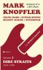 Mark Knopfler (Volume 1 Dire Straits) - the real 500-page book