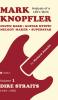 Mark Knopfler (Volume 1 Dire Straits) - the real 500-page book