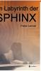 Im Labyrinth der Sphinx