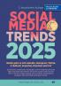 SOCIAL MEDIA TRENDS 2025 - 2. Auflage inklusive EU AI Act