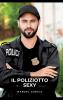 Il Poliziotto Sexy