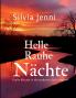 Helle Rauhe Nächte