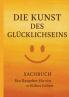 Die Kunst des Glücklichseins