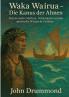 Waka Wairua - Die Kanus der Ahnen