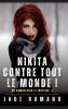 Nikita contre tout le Monde !