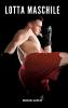 Lotta Maschile