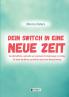 DEIN SWITCH IN EINE NEUE ZEIT