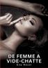 De Femme a Vide-chatte