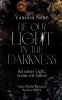 Be our light in the Darkness (NEUAUFLAGE)
