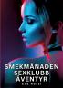 Smekmånaden sexklubb äventyr
