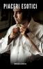 Piaceri Esotici