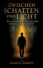 Zwischen Schatten und Licht
