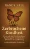 Zerbrochene Kindheit