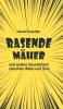 Rasende Mäher