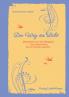 Der Weg ins Licht -ein Einweihungspfad