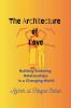 The Architecture of Love
