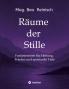 Räume der Stille