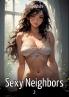 Sexy Neighbors. 2