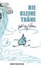 Die Kleine Träne geht auf Reisen