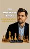 The Mozart of Chess