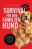 Survival für den Familienhund
