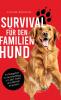 Survival für den Familienhund