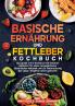 Basische Ernährung und Fettleber Kochbuch