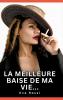 La meilleure baise de ma vie...