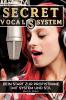 Secret Vocal System Das Konzept das Gesang revolutioniert SVS Gesang Gesangbuch Marcel Huber