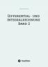 Differential- und Integralrechnung Band 2