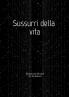 Sussurri della vita