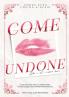 COME UNDONE