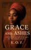 Grace and Ashes