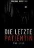 Die letzte Patientin