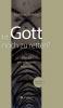 Ist Gott noch zu retten?