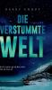 Die verstummte Welt