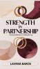 STRENGTH IN PARTNERSHIP