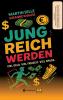 JUNG REICH WERDEN
