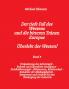 Der tiefe Fall des Westens und die bitteren Tränen Europas - Band 8